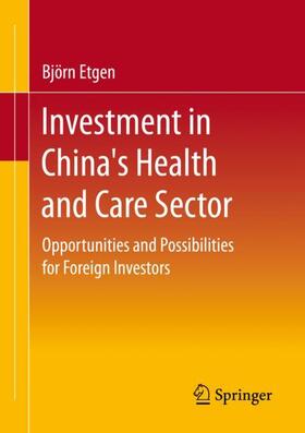 Investment in China's Health and Care Sector