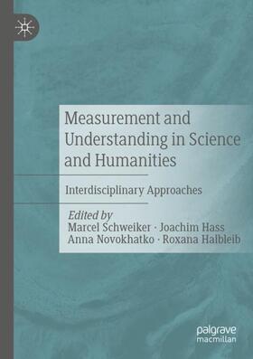 Measurement and Understanding in Science and Humanities