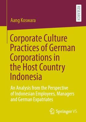 Corporate Culture Practices of German Corporations in the Host Country Indonesia