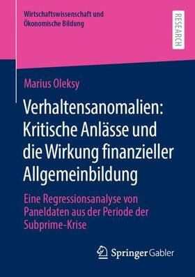 Verhaltensanomalien: Kritische Anlässe und die Wirkung finanzieller Allgemeinbildung