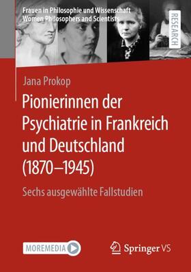 Pionierinnen der Psychiatrie in Frankreich und Deutschland (1870 ¿ 1945)