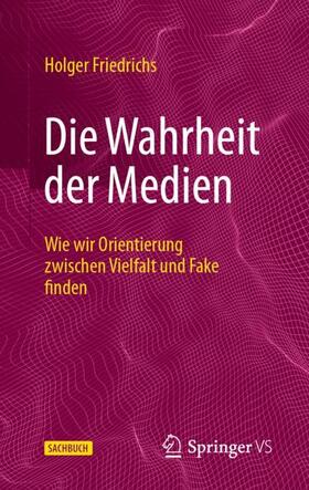 Die Wahrheit der Medien