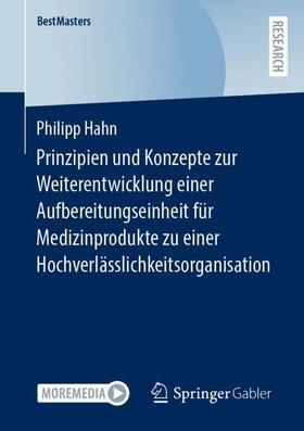 Prinzipien und Konzepte zur Weiterentwicklung einer Aufbereitungseinheit für Medizinprodukte zu einer Hochverlässlichkeitsorganisation