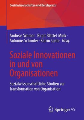 Soziale Innovationen in und von Organisationen