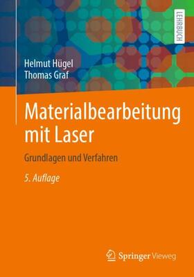 Materialbearbeitung mit Laser