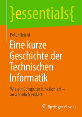 Eine kurze Geschichte der Technischen Informatik