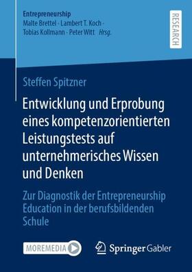 Entwicklung und Erprobung eines kompetenzorientierten Leistungstests auf unternehmerisches Wissen und Denken