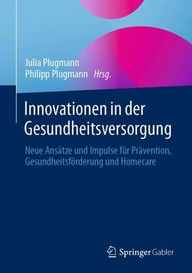 Innovationen in der Gesundheitsversorgung