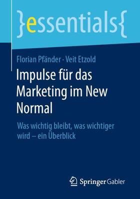 Impulse für das Marketing im New Normal