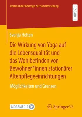 Die Wirkung von Yoga auf die Lebensqualität und das Wohlbefinden von Bewohner*innen stationärer Altenpflegeeinrichtungen