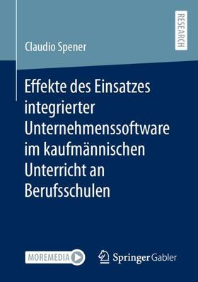 Effekte des Einsatzes integrierter Unternehmenssoftware im kaufmännischen Unterricht an Berufsschulen