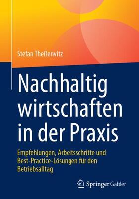 Nachhaltig wirtschaften in der Praxis