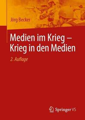 Medien im Krieg ¿ Krieg in den Medien