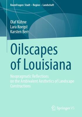 Oilscapes of Louisiana