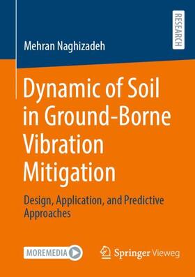 Dynamic of Soil in Ground-Borne Vibration Mitigation