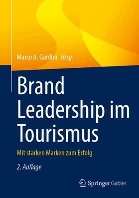 Brand Leadership im Tourismus