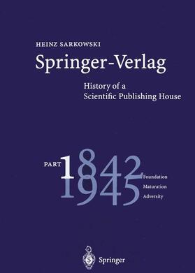 Springer-Verlag: History of a Scientific Publishing House