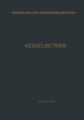 Kesselbetrieb