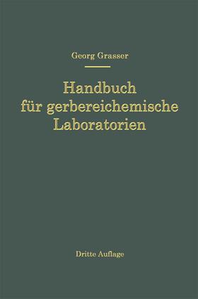 Handbuch für Gerbereichemische Laboratorien