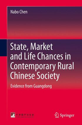 State, Market and Life Chances in Contemporary Rural Chinese Society