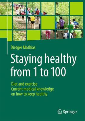 Staying healthy from 1 to 100