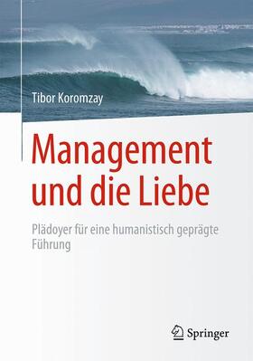 Management und die Liebe