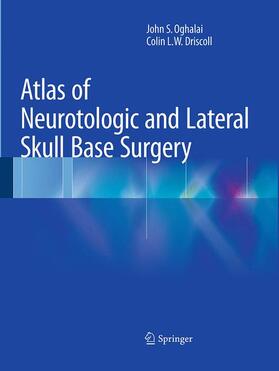 Atlas of Neurotologic and Lateral Skull Base Surgery