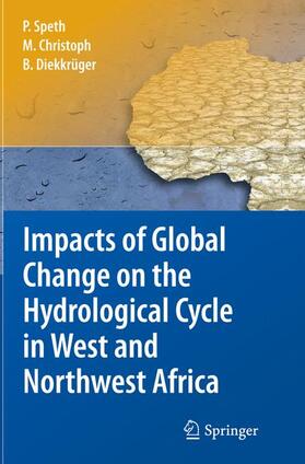 Impacts of Global Change on the Hydrological Cycle in West and Northwest Africa