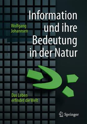 Information und ihre Bedeutung in der Natur