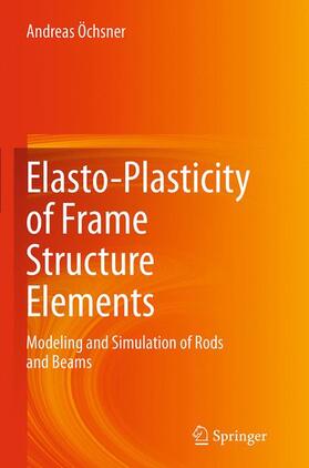 Elasto-Plasticity of Frame Structure Elements