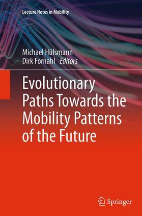 Evolutionary Paths Towards the Mobility Patterns of the Future