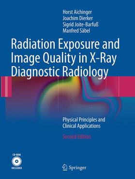 Radiation Exposure and Image Quality in X-Ray Diagnostic Radiology