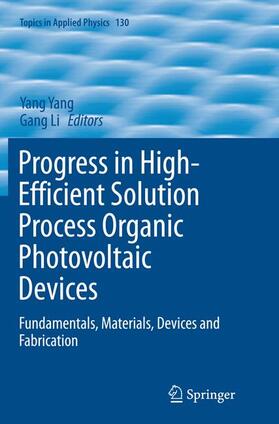 Progress in High-Efficient Solution Process Organic Photovoltaic Devices