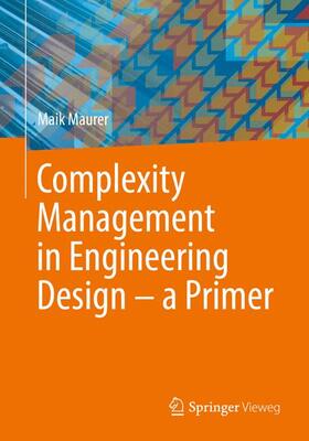 Complexity Management in Engineering Design ¿ a Primer