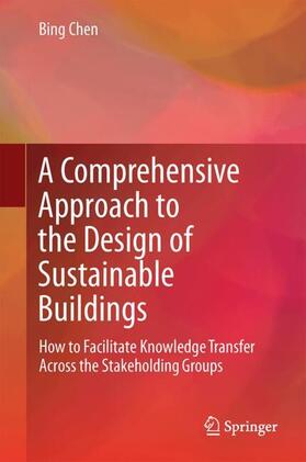 A Comprehensive Approach to the Design of Sustainable Buildings