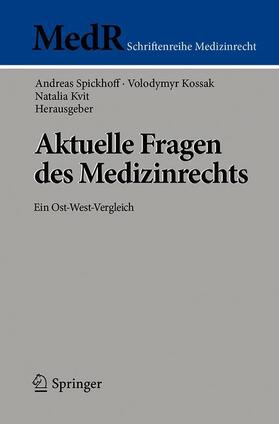 Aktuelle Fragen des Medizinrechts