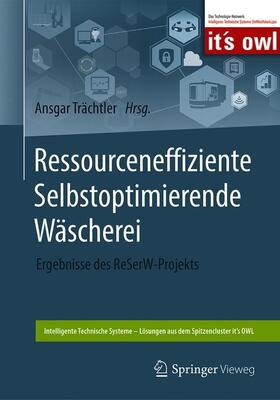 Ressourceneffiziente Selbstoptimierende Wäscherei