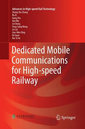 Dedicated Mobile Communications for High-speed Railway