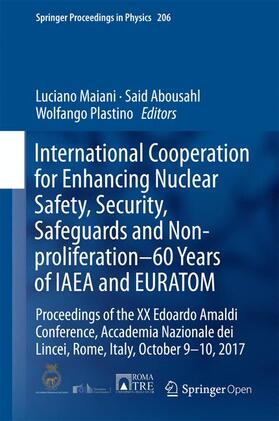 International Cooperation for Enhancing Nuclear Safety, Security, Safeguards and Non-proliferation¿60 Years of IAEA and EURATOM