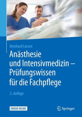 Larsen, R: Anästhesie und Intensivmedizin - Prüfungswissen