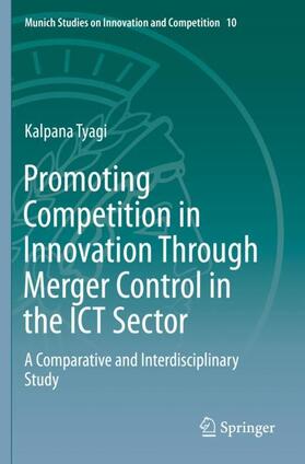 Promoting Competition in Innovation Through Merger Control in the ICT Sector