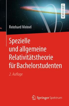 Spezielle und allgemeine Relativitätstheorie für Bachelorstudenten