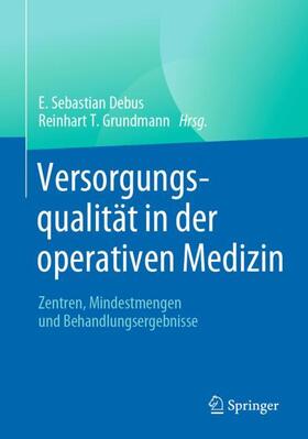 Versorgungsqualität in der operativen Medizin