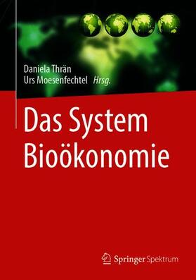 Das System Bioökonomie