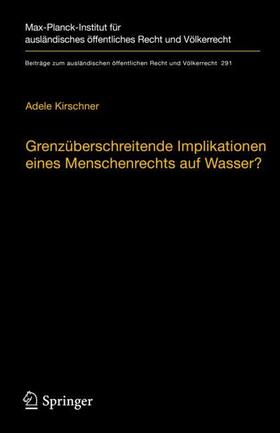 Grenzüberschreitende Implikationen eines Menschenrechts auf Wasser?