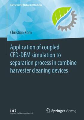 Application of coupled CFD-DEM simulation to separation process in combine harvester cleaning devices