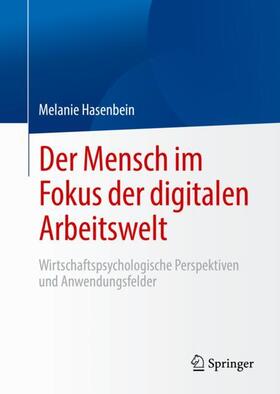 Der Mensch im Fokus der digitalen Arbeitswelt