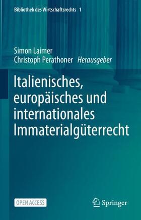 Italienisches, europäisches und internationales Immaterialgüterrecht