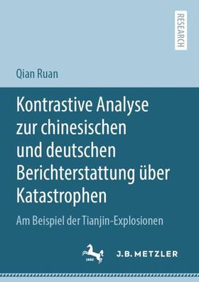 Kontrastive Analyse zur chinesischen und deutschen Berichterstattung über Katastrophen