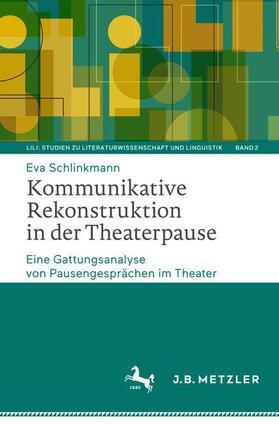 Schlinkmann, E: Kommunikative Rekonstruktion in der Theaterp